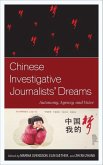 Chinese Investigative Journalists' Dreams (eBook, ePUB)