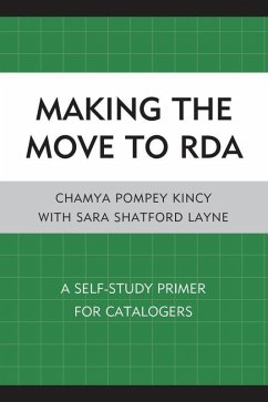 Making the Move to RDA (eBook, ePUB) - Kincy, Chamya Pompey