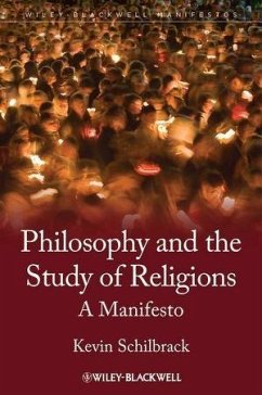 Philosophy and the Study of Religions (eBook, PDF) - Schilbrack, Kevin