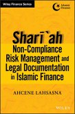 Shari'ah Non-compliance Risk Management and Legal Documentations in Islamic Finance (eBook, PDF)