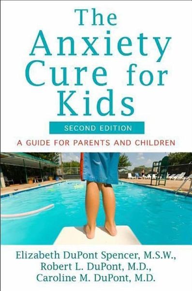 The Anxiety Cure for Kids (eBook, ePUB)
