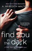 Find You in the Dark (eBook, ePUB)