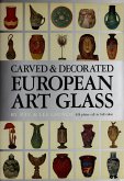 Carved & Decorated European Art Glass (eBook, ePUB)