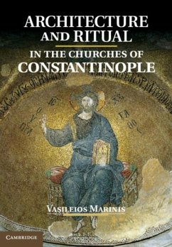 Cover Architecture and Ritual in the Churches of Constantinople (eBook, PDF)