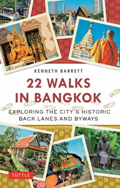 22 Walks in Bangkok (eBook, ePUB) - Barrett, Kenneth