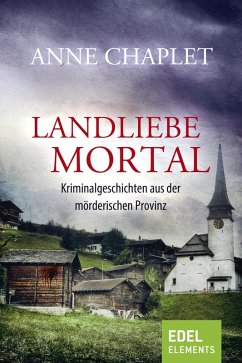Landliebe mortal (eBook, ePUB) - Chaplet, Anne