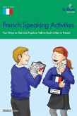 French Speaking Activities (KS3) (eBook, ePUB)