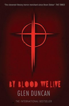 By Blood We Live (The Last Werewolf 3) (eBook, ePUB) - Duncan, Glen
