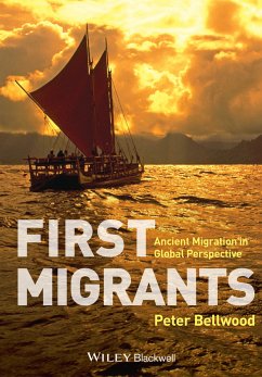 First Migrants (eBook, ePUB) - Bellwood, Peter