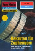 Rekruten für Zophengorn (Heftroman) / Perry Rhodan-Zyklus "Der Sechste Bote" Bd.1926 (eBook, ePUB)