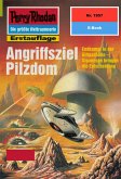 Angriffsziel Pilzdom (Heftroman) / Perry Rhodan-Zyklus "Materia" Bd.1957 (eBook, ePUB)