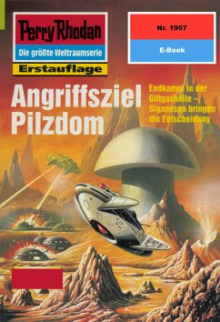 Angriffsziel Pilzdom (Heftroman) / Perry Rhodan-Zyklus 