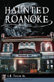Haunted Roanoke (eBook, ePUB)