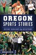 Oregon Sports Stories (eBook, ePUB) - Bild 1