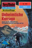 Unheimliche Korrago (Heftroman) / Perry Rhodan-Zyklus &quote;Der Sechste Bote&quote; Bd.1928 (eBook, ePUB)