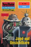 Jagd auf Unsichtbare (Heftroman) / Perry Rhodan-Zyklus &quote;Der Sechste Bote&quote; Bd.1933 (eBook, ePUB)