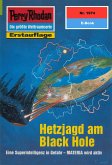 Hetzjagd am Black Hole (Heftroman) / Perry Rhodan-Zyklus "Materia" Bd.1974 (eBook, ePUB)