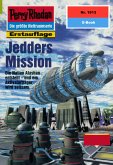 Jedders Mission (Heftroman) / Perry Rhodan-Zyklus &quote;Der Sechste Bote&quote; Bd.1913 (eBook, ePUB)