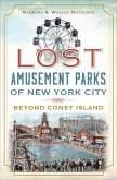 Lost Amusement Parks of New York City (eBook, ePUB)