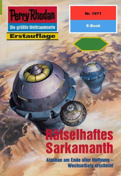 Rätselhaftes Sarkamanth (Heftroman) / Perry Rhodan-Zyklus 