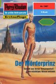 Der Mörderprinz (Heftroman) / Perry Rhodan-Zyklus "Materia" Bd.1987 (eBook, ePUB)