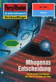 Mhogenas Entscheidung (Heftroman) / Perry Rhodan-Zyklus "Materia" Bd.1991 (eBook, ePUB)