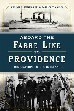 Aboard the Fabre Line to Providence (eBook, ePUB) - Jr., William J. Jennings