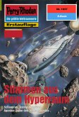 Stimmen aus dem Hyperraum (Heftroman) / Perry Rhodan-Zyklus 