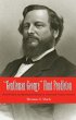 Gentleman George Hunt Pendleton: Party Politics and Ideological Identity in Nineteenth-Century America Thomas Mach Author