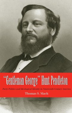 Cover Gentleman George Hunt Pendleton (eBook, ePUB)