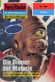 Die Diener der Materie (Heftroman) / Perry Rhodan-Zyklus &quote;Materia&quote; Bd.1988 (eBook, ePUB)