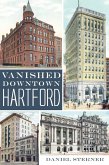 Vanished Downtown Hartford (eBook, ePUB)
