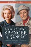 Kenneth & Helen Spencer of Kansas (eBook, ePUB)
