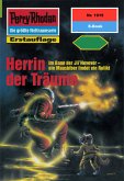 Herrin der Träume (Heftroman) / Perry Rhodan-Zyklus &quote;Der Sechste Bote&quote; Bd.1915 (eBook, ePUB)