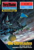 Die Chronauten (Heftroman) / Perry Rhodan-Zyklus "Der Sechste Bote" Bd.1904 (eBook, ePUB) Die Chronauten (Heftroman) / Perry Rhodan-Zyklus "Der Sechste Bote" Bd.1904 (eBook, ePUB)