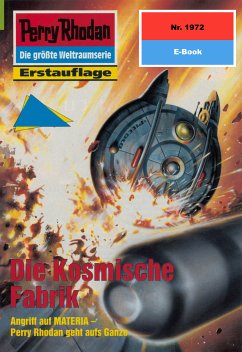 Die Kosmische Fabrik (Heftroman) / Perry Rhodan-Zyklus 