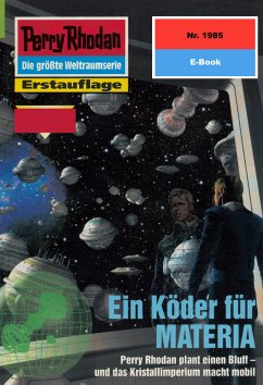 Ein Köder für MATERIA (Heftroman) / Perry Rhodan-Zyklus 