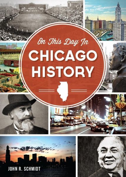 On This Day in Chicago History (eBook, ePUB)