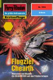 Flugziel Chearth (Heftroman) / Perry Rhodan-Zyklus &quote;Materia&quote; Bd.1954 (eBook, ePUB)