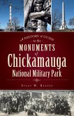 History & Guide to the Monuments of Chickamauga National Military Park (eBook, ePUB)