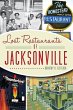Lost Restaurants of Jacksonville... - Bild 1