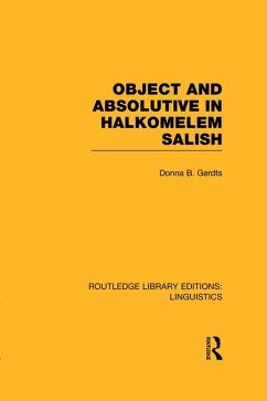 Object and Absolutive in Halkomelem Salish (RLE Linguistics F: World Linguistics) (eBook, ePUB) - Gerdts, Donna B.