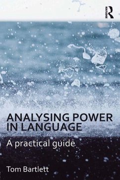 Analysing Power in Language (eBook, PDF) - Bartlett, Tom