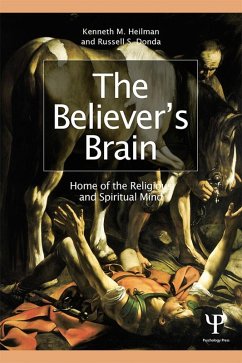 The Believer's Brain (eBook, PDF) - Heilman, Kenneth M.; Donda, Russell S.