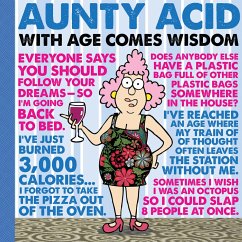 Aunty Acid: With Age Comes Wisdom (eBook, ePUB) - Backland, Ged