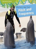 Why Can't I Hear That?: Pitch and Frequency (eBook, PDF)