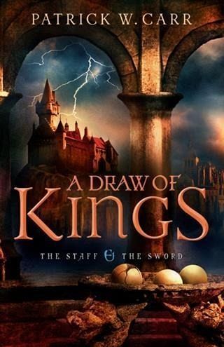 Draw of Kings (The Staff and the Sword) (eBook, ePUB) Draw of Kings (The Staff and the Sword) (eBook, ePUB)