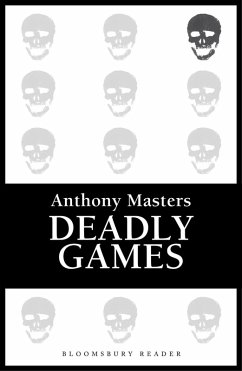 Deadly Games (eBook, ePUB) - Masters, Anthony