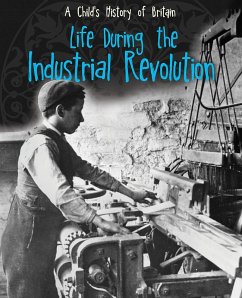 Cover Life During the Industrial Revolution (eBook, PDF)