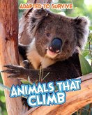 Adapted to Survive: Animals that Climb (eBook, PDF)